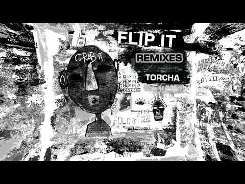 Levity - Flip It (Torcha Remix)