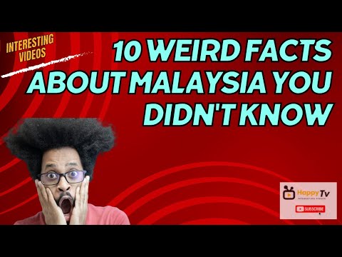 10 Weird Facts about Malaysia You Didn't Know