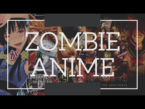 13 Best Zombie Anime to Watch