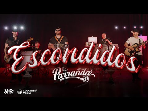 De Parranda - Escondidos (Video Oficial)