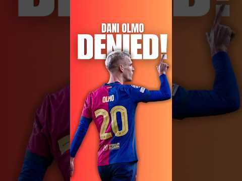 Dani Olmo Registration rejected by LA LIGA #barcelona #barca #laliga #daniolmo #pillahsports