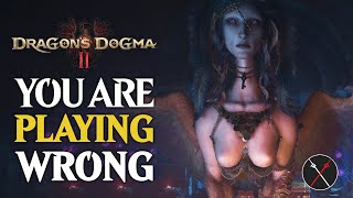 Dragon's Dogma 2 - You Are Playing It WRONG!!