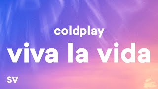 Coldplay - Viva La Vida (Lyrics)