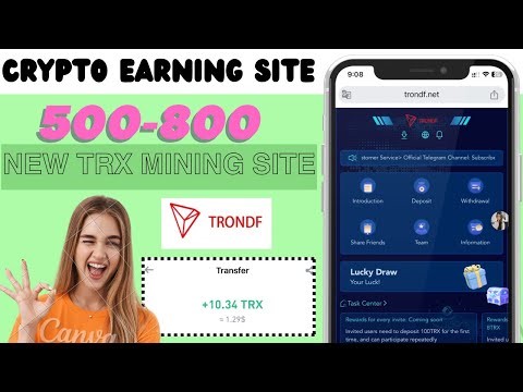 New TRONDF Mining site 2024 | longtime trusted income trx site | best free earning apps