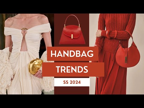 Top Handbag Trends 2024 | Fashion Trends