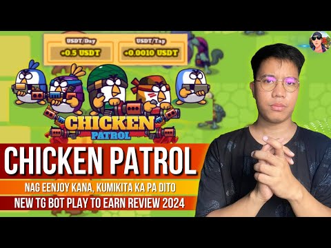 Chicken Patrol - Earn USDT using FREE NFT EGG here | New TG Bot Play 2 Earn Game 2024