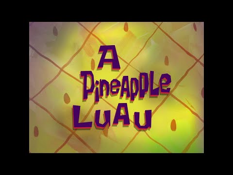 A Pineapple Luau Faster - SB Soundtrack