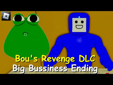 Bou's Revenge DLC in Roblox (Big Bussiness Ending)