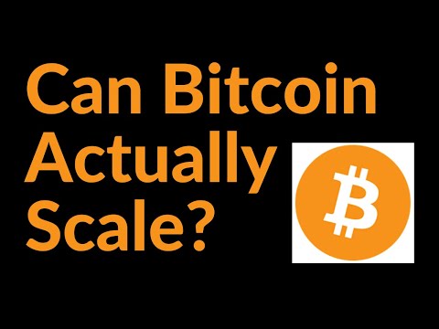 Can Bitcoin Actually Scale?