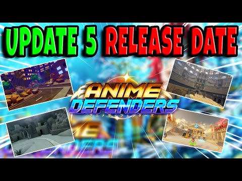 Update 5 Confirmed Release Date & Sneaks | Anime Defenders