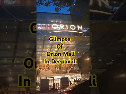 Glimpse  Of Orion Mall#Orion #orionmallbangalore #bengaluru #mallsofbangalore #bengalurudiaries