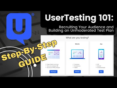 UserTesting Tutorial - How to Recruit Participants and Build an Unmoderated Test Plan in Minutes