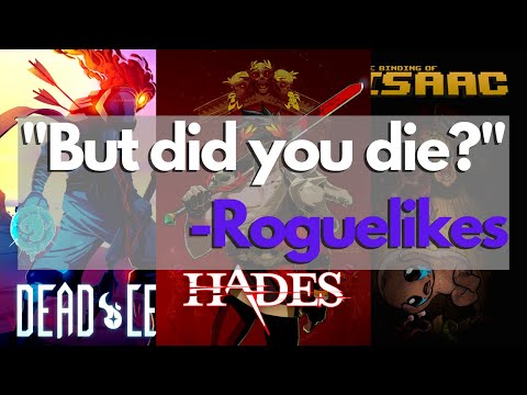 What Even Is A Roguelike?