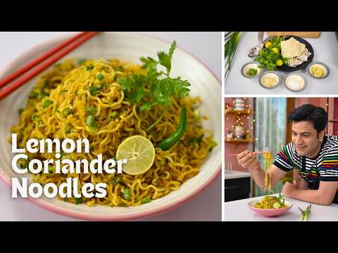 Lemon Coriander Noodles | Instant Maggi Recipe | Tasty Masala Noodles | Snack | Kunal Kapur Recipes