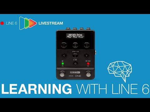 Learning with Line 6 | HX One - Second Look