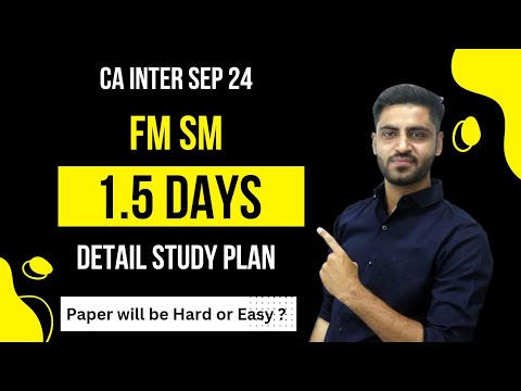 FM SM 1.5 Days Study Plan | CA Inter Sep 24 SM FM Most Important Topics chapters IMP questions list