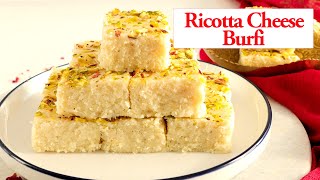 Ricotta Cheese Burfi / Burfi Recipe / Easy Burfi with Ricotta Cheese / Barfi