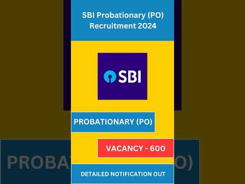 SBI PO Notification 2024 | SBI Vacancy, Salary, Eligibility 2024| Latest Government Jobs 2024