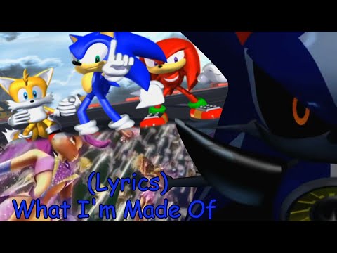 Winx Sonic~ What I'm Made Of (Lyrics)