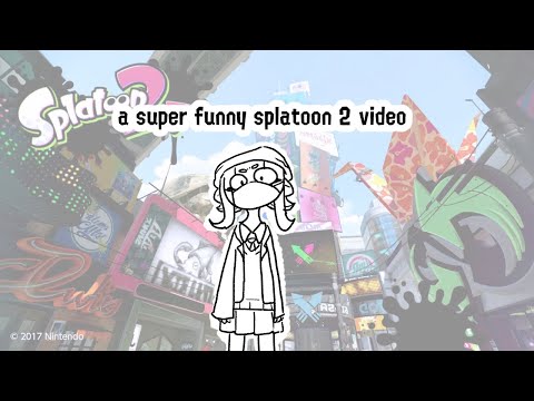 a super funny splatoon 2 video