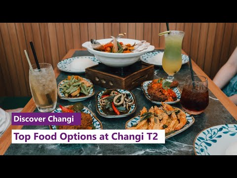 Discover Changi: Top food spots in Changi Airport Terminal 2