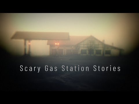 3 True Scary Gas Station Stories