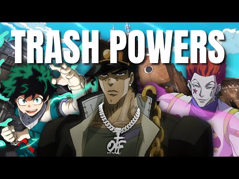 TRASH POWERS IN ANIME