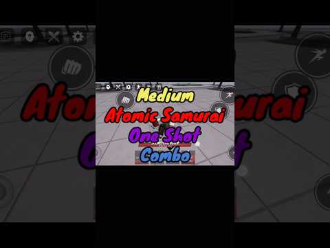 Atomic samurai combo#strongestbattlegrounds #roblox