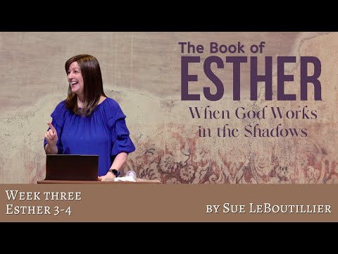 Esther 3-4 • Courage from God • Women of the Word