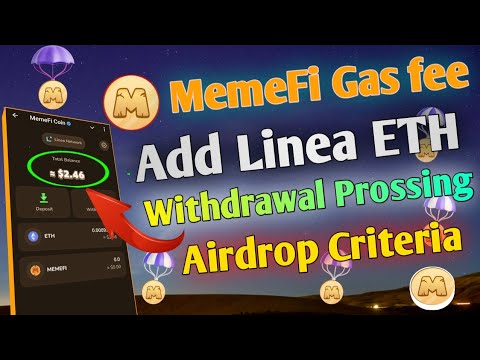 MemeFi gas fee deposit video | memefi withdrawal news today | airdrop eligible Criteria | MemeFi