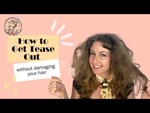 How to get tease out of your hair - without damaging it! Safe tease removal hair care.