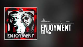 Rudeboy - Enjoyment (Official Audio)