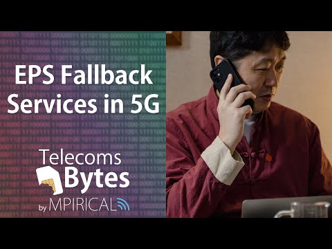 Explaining EPS Fallback Services in 5G | Telecoms Bytes - Mpirical