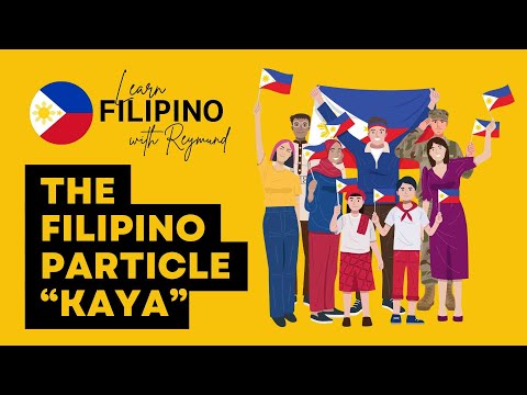 The Filipino Word "KAYA" | LEARN FILIPINO/TAGALOG #tagalog #filipino #filipinolanguage