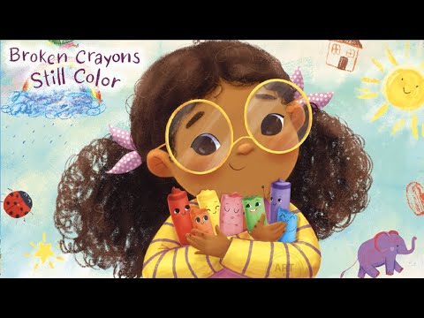 Broken Crayons Still Color - Read Aloud Kids Storybook #emotions #feelings