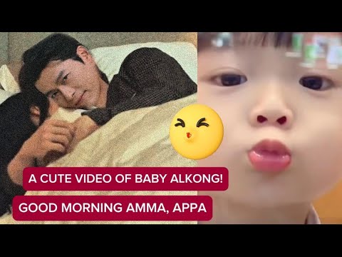 A CUTE VIDEO OF BABY ALKONG  EXCITED TO GREET HIS PARENTS! Amma, appaaa GOOD MORNING! (CUTE)