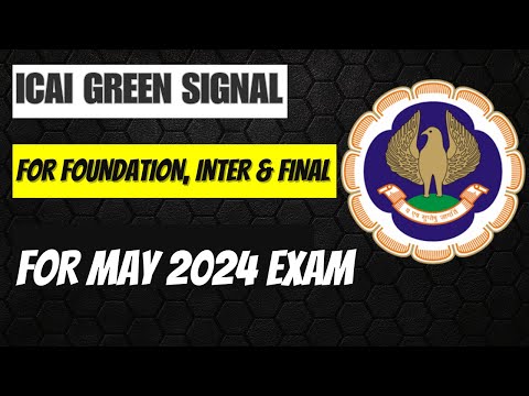 |ICAI Green Signal For May 24 CA Exam| Foundation| Inter| Final|