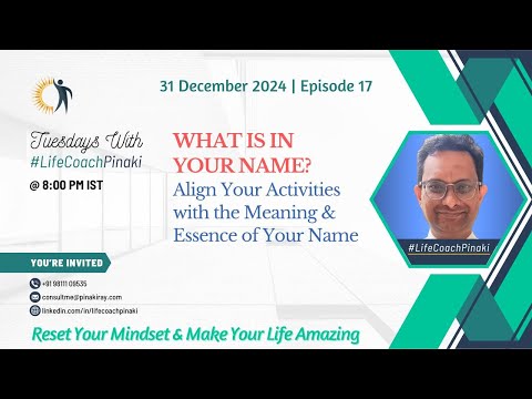 EP 17 | What’s in Your Name? Align Your New Year Activities with the Meaning & Essence of Your Name