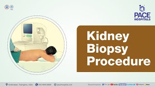 Kidney Biopsy Procedure | PACE Hospitals #shortvideo #kidneydiseasetreatment