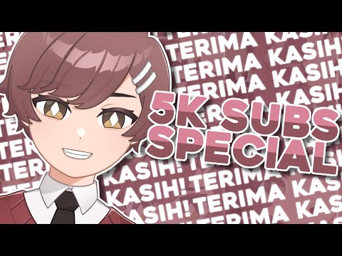 Bilang Terima Kasih 5000 Kali! | 5K SUBSCRIBERS SPECIAL [VTuber Indonesia] [VTuber Indonesia]