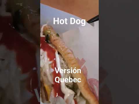 Así es el Hot Dog en Quebec, Canadá