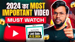 2024 का MOST IMPORTANT VIDEO | Must Watch 😱