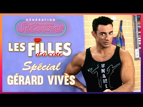 LES FILLES D'À COTÉ - Compilation spéciale Gérard Vivès | 5 ÉPISODES