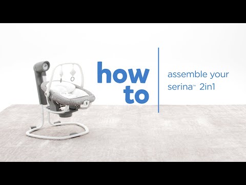 How To Assemble Your Joie serina™ 2in1