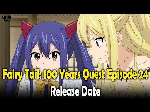 Fairy Tail: 100 Years Quest Episode 24 release date and where to stream