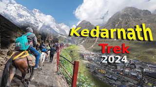 Kedarnath Yatra 2024 | Kedarnath Trek Kedarnath Dham 2024 | Kedarnath Temple