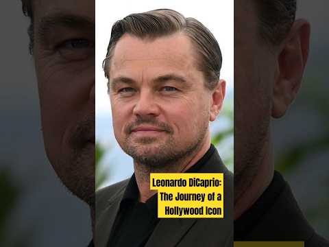 Leonardo DiCaprio: The Journey of a Hollywood Icon#leonardodcaprio#90s#hollywood