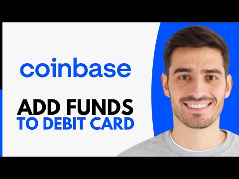 How to Add Funds to Coinbase Debit Card - Step by Step