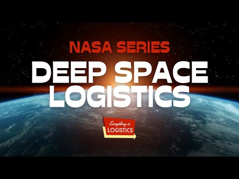 NASA Series - Deep Space Logistics