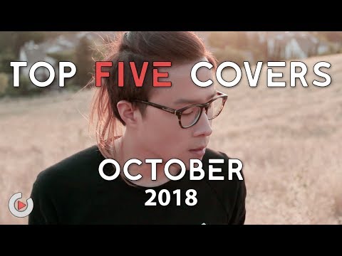 Top 5 Covers - October 2018 | Better x Happier x Sunflower x Promises x Without Me